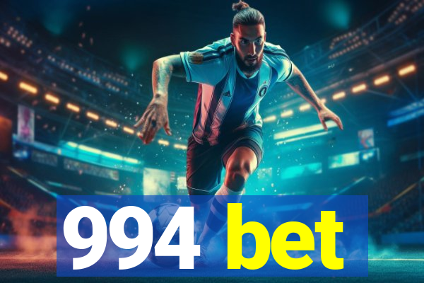 994 bet